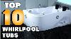 Best Whirlpool Tubs 2023 Top 10 Whirlpool Tub Buying Guide