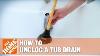 How To Unclog A Tub Drain The Home Depot